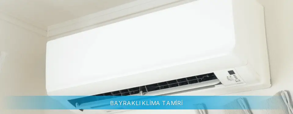 Bayraklı İlçemi Daikin Klima Tamiri